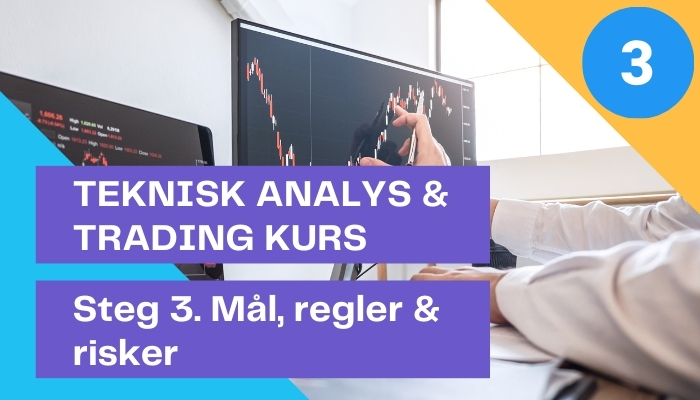 Mål regler och risker inom trading